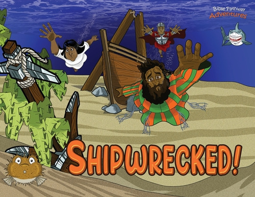 Shipwrecked!: The Adventures Of Paul The Apostle, De Adventures, Bible Pathway. Editorial Bible Pathway Adventures, Tapa Blanda En Inglés