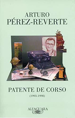 Patente De Corso 1993-1998 - Perez Reverte