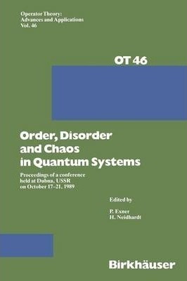 Order,disorder And Chaos In Quantum Systems - Pavel Exner...