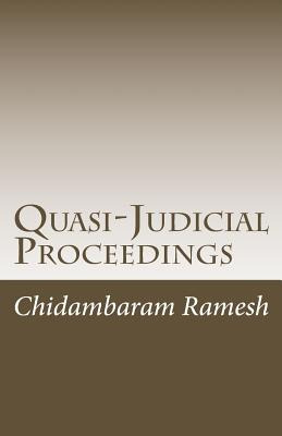 Libro Quasi-judicial Proceedings: Under The Indian Legal ...