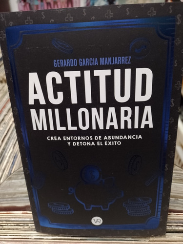 Actitud Millonaria Manjarrez Libro Nuevo Lacapsula 