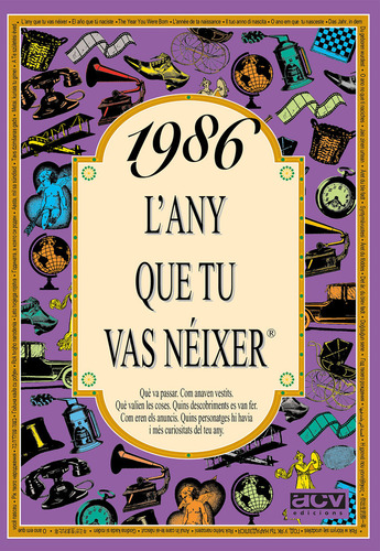 1986 L'any Que Tu Vas Néixer (libro Original)
