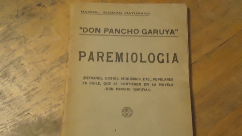 Don Pancho Garuya  Paremiología 1935