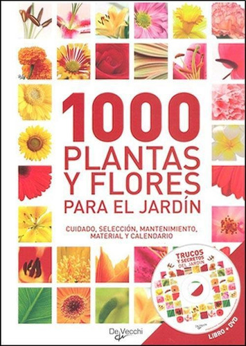 1000 Plantas Y Flores Para El Jardin