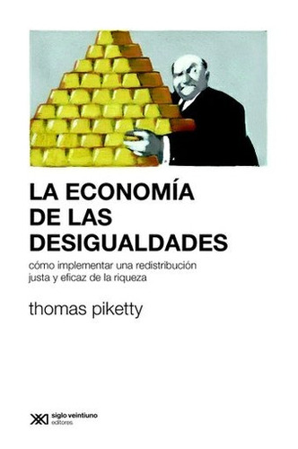Libro Economia De Las Desigualdades - Piketty Thomas