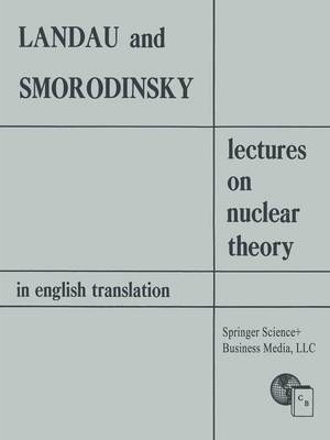 Libro Lectures On Nuclear Theory - Lev D. Landau