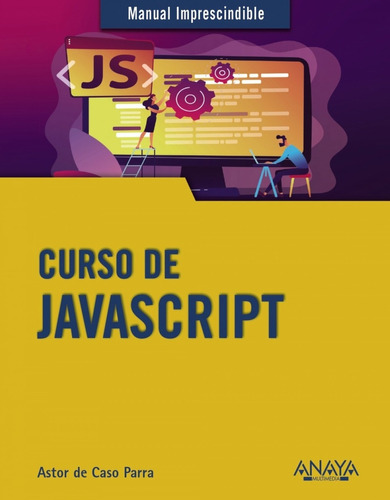 Libro Curso De Javascript - De Caso Parra, Astor