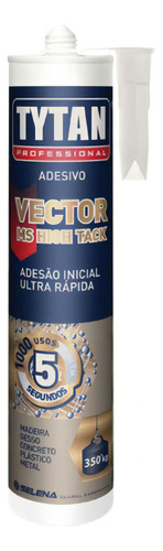 Adesivo Selante Tytan Vector High Tack 420g Branco