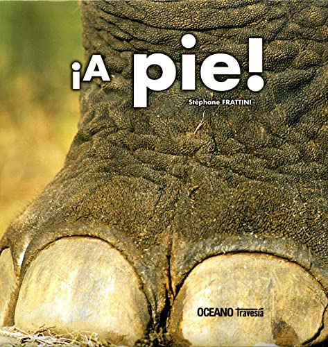 Libro ¡a Pie! De  Stephane Frattini Grupo Oceano