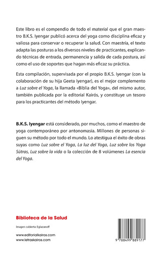 Yoga Para La Salud: Ārogya Yoga, de Iyengar, B. K. S.. Editorial Editorial Kairos, tapa blanda en español, 2022