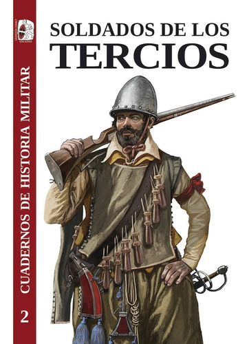 Soldados De Los Tercios (libro Original)