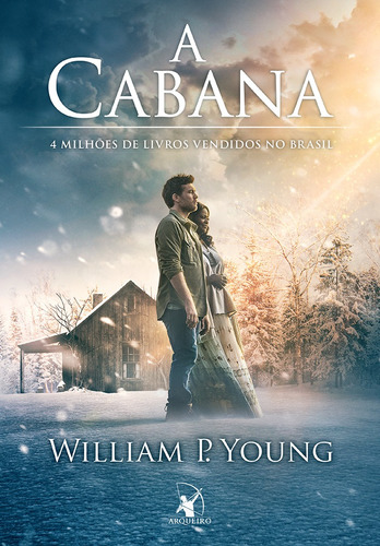 A Cabana, de Young, William Paul. Editora Arqueiro Ltda., capa mole em português, 2017