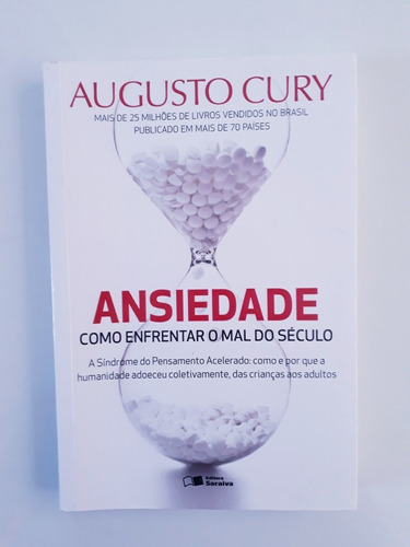 Livro:     Ansiedade -  Augusto Cury