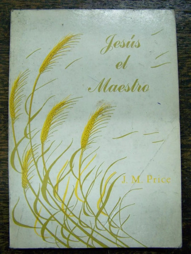 Livro-jesus El Maestro * J. M. Price *