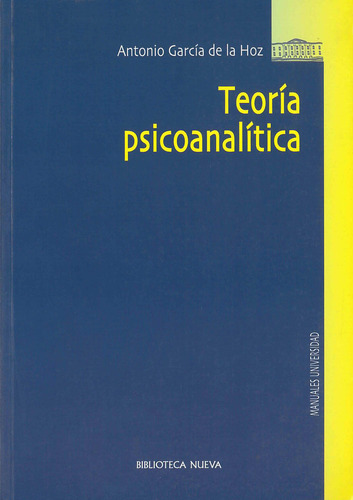 Teoria Psicoanalitica - Garcia De La Hoz, Antonio
