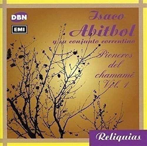 Pioneros Del Chamame Vol 1 - Abitbol Isaco (cd)