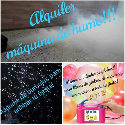 Imagen 2 de 10 de Alquiler Máquina Burbujas, Humo, Inflador De Globos Y Juegos