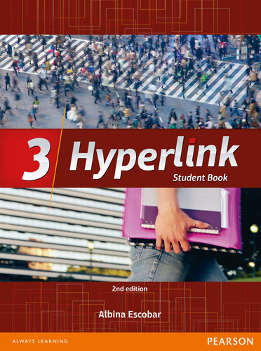 Hyperlink Student Book - Level 3, de Escobar, Albina. Série Hyperlink Editora Pearson Education do Brasil S.A., capa mole em inglês, 2013