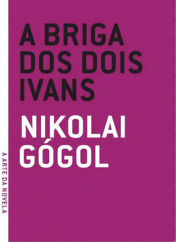 -, de Nikolái Gógol. Editora Grua Livros, capa mole em português, 2014