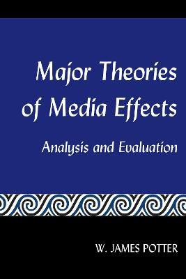 Libro Major Theories Of Media Effects : Analysis And Eval...