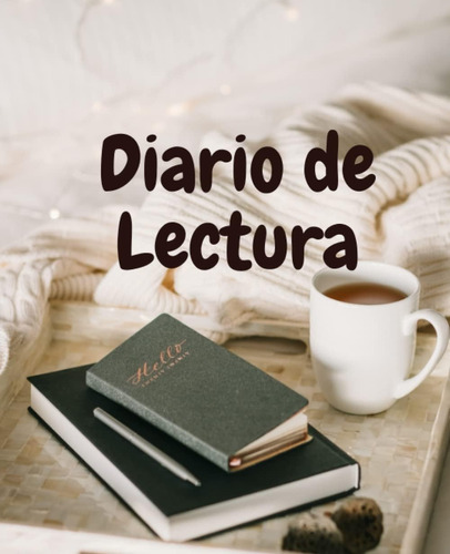 Libro: Diario De Lectura: Para Amantes De Los Libros (spanis