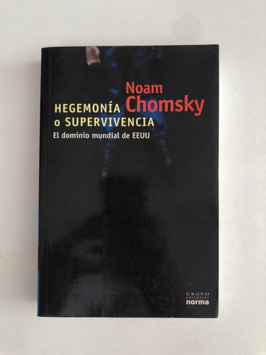 Hegemonía O Supervivencia Noam Chomsky