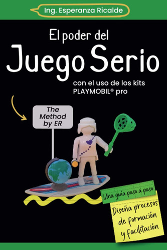 Libro: El Poder Del Juego Serio Con El Uso De Los Kits Playm
