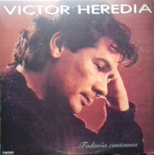 Victor Heredia Todavia Cantamos Grandes Exitos Lp Pvl