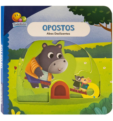 Abas Deslizantes: Opostos, De Mammoth World., Vol. 1. Editorial Todolivro, Capa Dura, Edição 1 Em Português, 2024