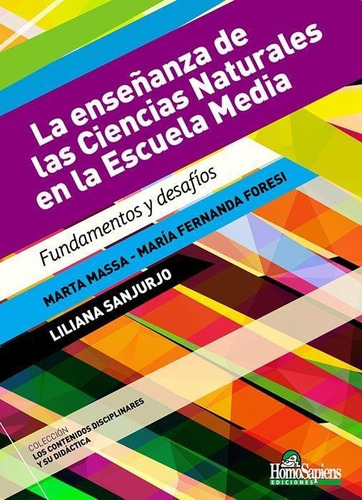 Enseñanza De Las Ciencias Naturales En La Escuela Media, La