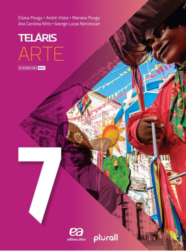 Teláris Arte - 7º ano, de Pougy, Eliana. Série Projeto Teláris Editora Somos Sistema de Ensino, capa mole em português, 2019