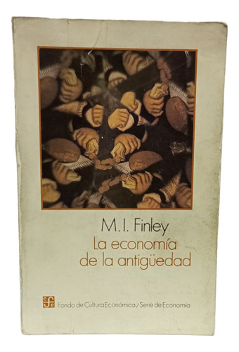 La Económia De La Antigüedad, M.i Finley