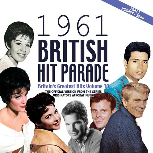 Cd: British Hit Parade De 1961, Parte 1: Enero-abril