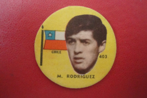 Figuritas Idolos Año 1962 Rodriguez 403 Seleccion Chile