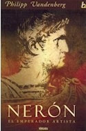 Libro Neron El Emperador Artista (biografias E Historia) De