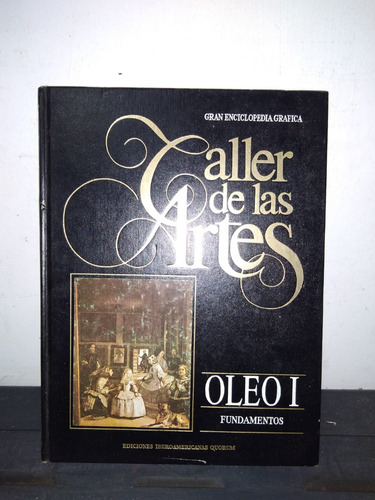 Taller De Las Artes - Oleo 1 - Ed Iberoamericana Quorum