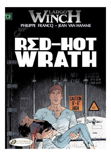 Largo Winch 14 - Red Hot Wrath - Jean Van Hamme. Eb9