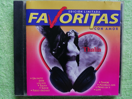 Eam Cd Thalia Favoritas Con Amor 2002 Edic Limitada Fonovisa