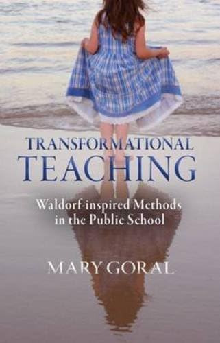 Libro: Transformational Teaching: Waldorf-inspired Methods
