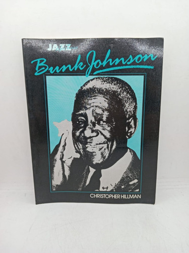 Bunk Johnson - Hillman - Jazz Life And Times (usado) 
