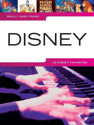 Libro De Partituras Para Piano Really Easy Piano Disney 