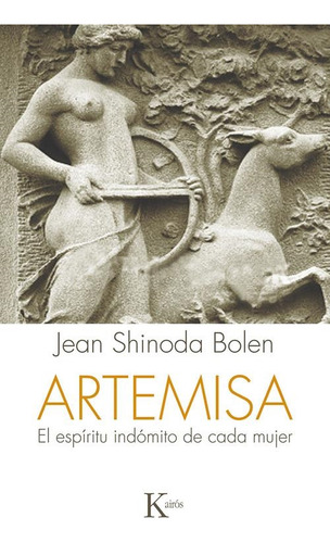 Artemisa - Jean Shinoda Bolen - Kairos