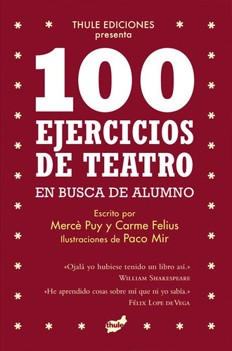 Libro 100 Ejercicios De Teatro En Busca De Alumno - Puy C...