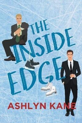 Libro The Inside Edge - Ashlyn Kane