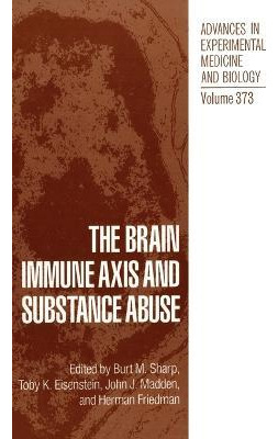 Libro Brain Immune Axis And Substance Abuse : Proceedings...