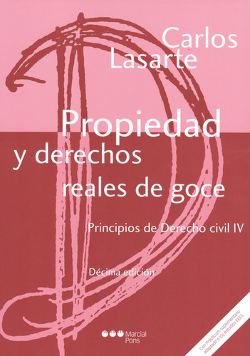 Propiedad Y Derechos Reales De Goce. Principios De Derecho C