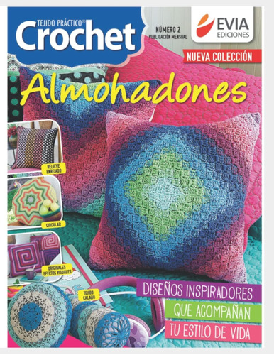 Libro: Almohadones Al Crochet 2: Guía Práctica Para El Tejid