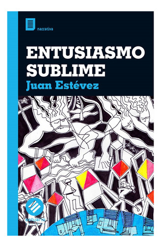 Entusiasmo Sublime - Juan Estevez