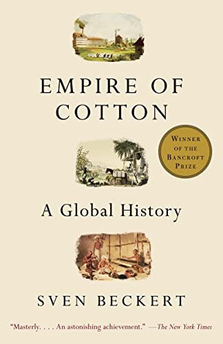 Empire Of Cotton: A Global History, De Beckert, Sven. Editorial Vintage, Tapa Blanda En Inglés