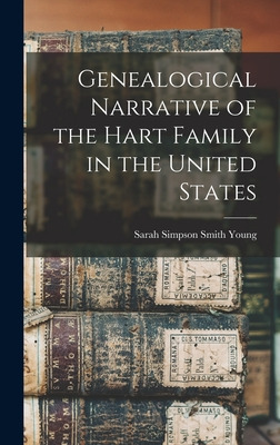 Libro Genealogical Narrative Of The Hart Family In The Un...